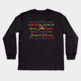 Dasher Dancer Prancer Vixen Comet Cupid Rudolph Reindeer Names Matching Family Christmas Gift Kids Long Sleeve T-Shirt